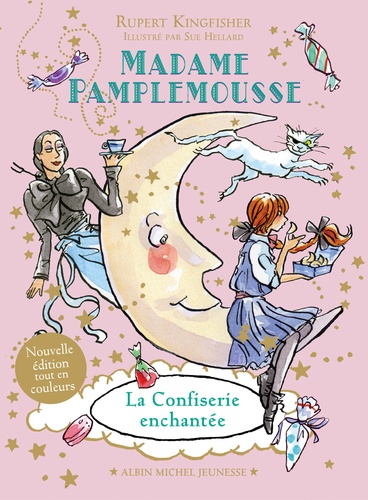 Madame Pamplemousse - Tome 3 - La Confiserie Enchantée