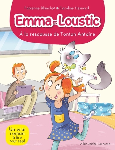 Emma Et Loustic - Tome 6 - A La Rescousse De Tonton Antoine