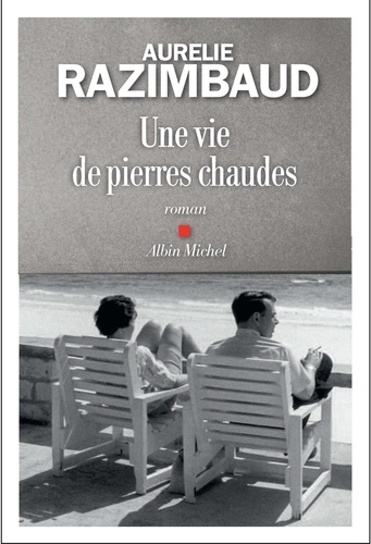 Une Vie De Pierres Chaudes