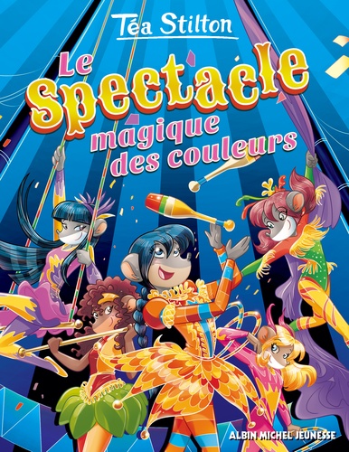 Téa Sisters - Le Collège De Raxford - Tome 33 - Le Spectacle Magique Des Couleurs