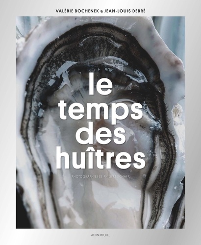 Le Temps Des Huîtres