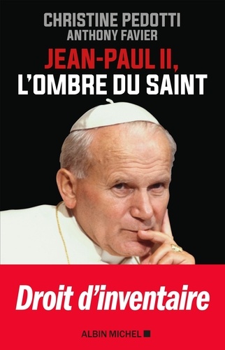 Jean-Paul Ii - L'ombre Du Saint