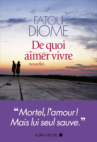 De Quoi Aimer Vivre