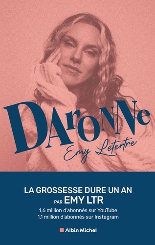 Daronne - La Grossesse Dure Un An