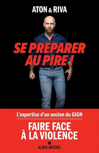 Se Préparer Au Pire !