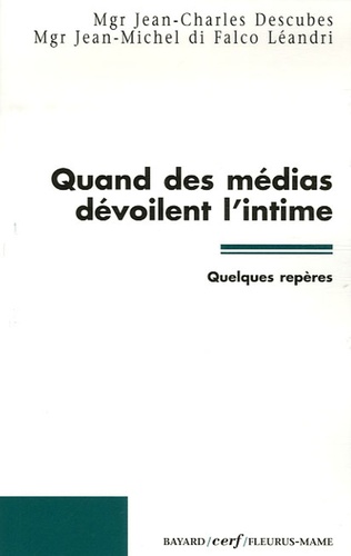 Quand Des Médias Dévoilent L'intime - Quelques Repères