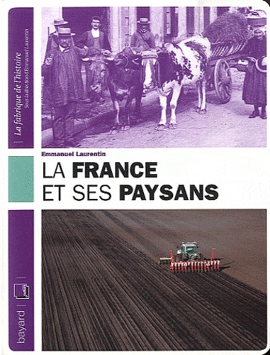 La France Et Ses Paysans