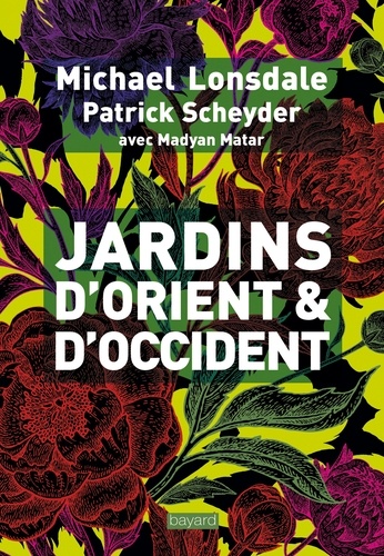 Jardins D'orient Et D'occident