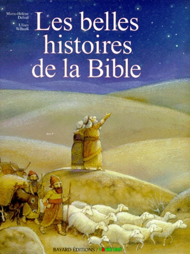 Les Belles Histoires De La Bible