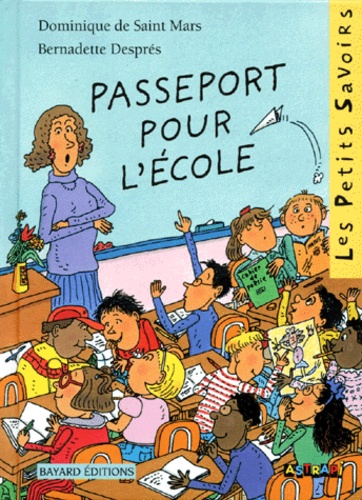 Passeport Pour L'école Ou Les Aventures D'alice La Malice À L'école