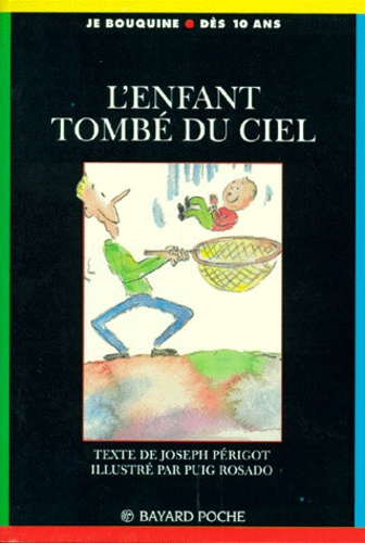 L'enfant Tombé Du Ciel