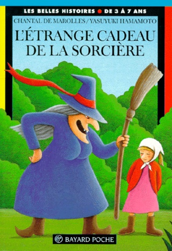 L'étrange Cadeau De La Sorcière