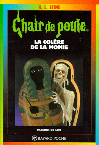 Chair De Poule Tome 22 - La Colère De La Momie