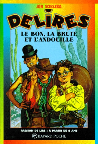 Le Bon, La Brute Et L'andouille