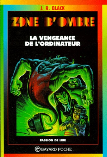 La Vengeance De L'ordinateur - 2ème Édition