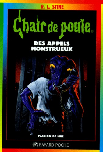 Chair De Poule - Tome 38 - Des Appels Monstrueux