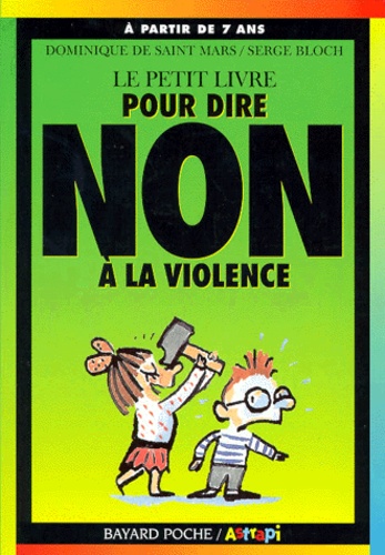 Le Petit Livre Pour Dire Non - Tome 3 - Le Petit Livre Pour Dire Non À La Violence