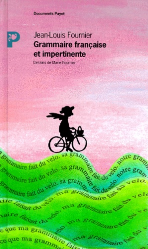 Grammaire Française Et Impertinente
