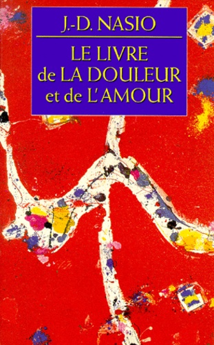 Le Livre De La Douleur Et De L'amour