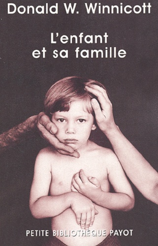 L'enfant Et Sa Famille - Les Premieres Relations