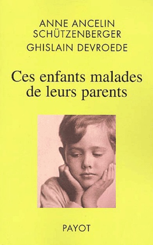Ces Enfants Malades De Leurs Parents
