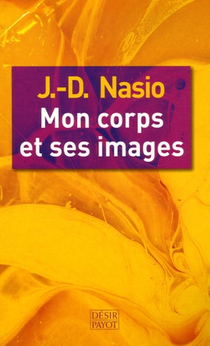 Mon Corps Et Ses Images