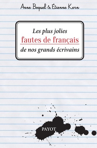 Les Plus Jolies Fautes De Français De Nos Grands Écrivains