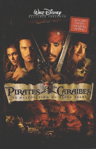Pirates Des Caraïbes - La Malédiction Du Black Pearl