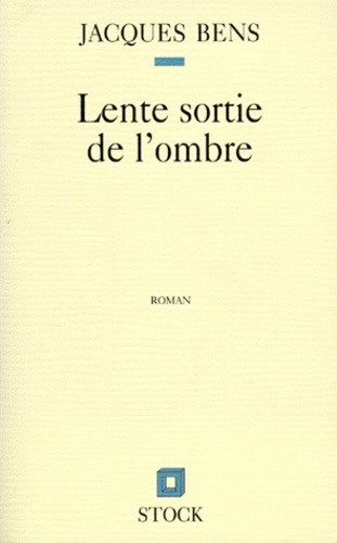 Lente Sortie De L'ombre