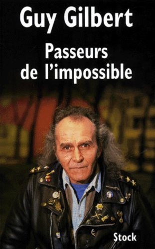 Passeurs De L'impossible
