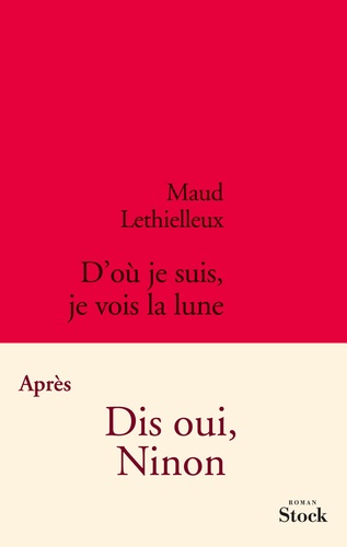 D'où Je Suis, Je Vois La Lune