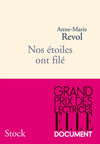 Nos Étoiles Ont Filé