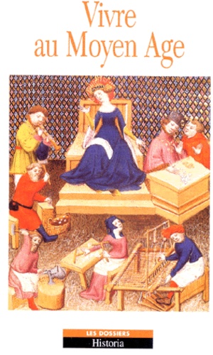 Vivre Au Moyen Âge