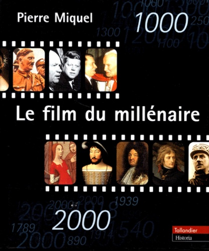 Le Film Du Millénaire - 1000-2000