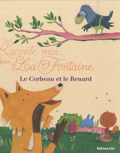 Le Corbeau Et Le Renard