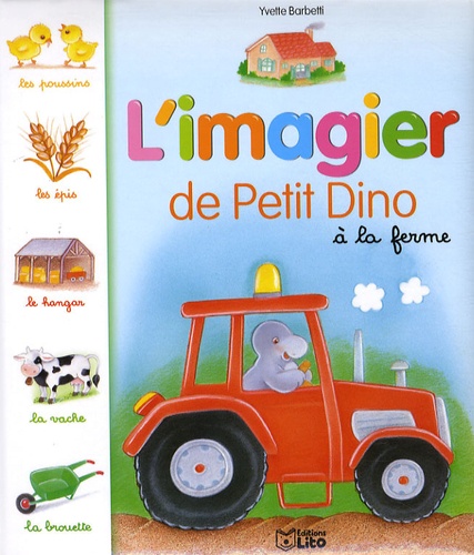 L'imagier De Petit Dino À La Ferme