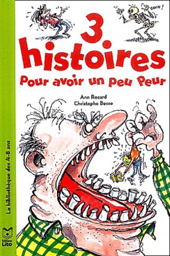 3 Histoires Pour Avoir Un Peu Peur