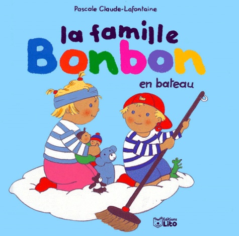 La Famille Bonbon - La Famille Bonbon En Bateau