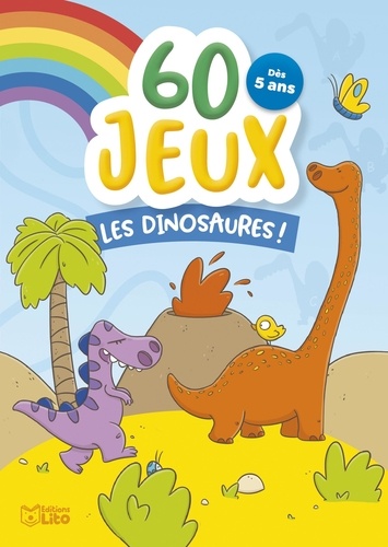60 Jeux Les Dinosaures !
