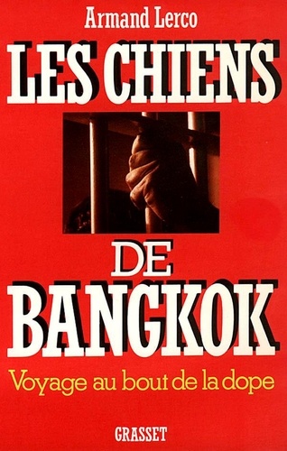 Les Chiens De Bangkok - Récit