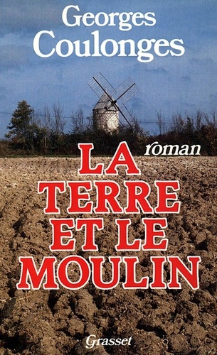 La Terre Et Le Moulin