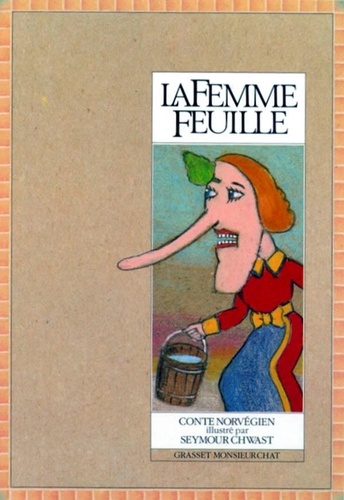 La Femme Feuille - Conte Norvégien