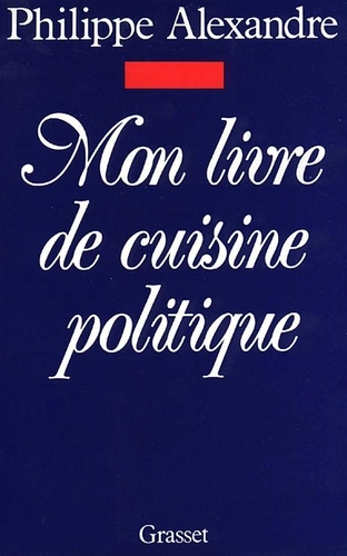 Mon Livre De Cuisine Politique