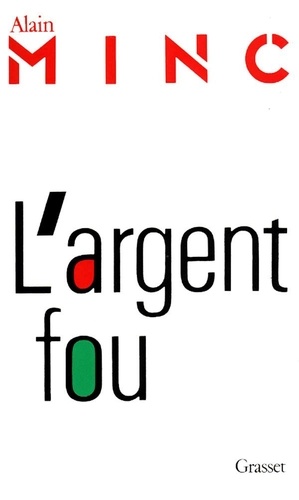 L'argent Fou
