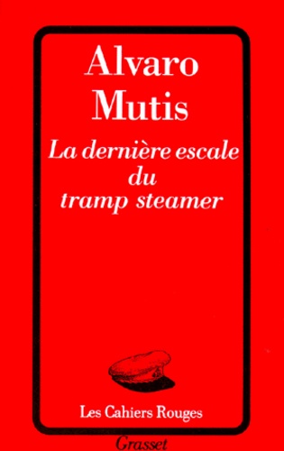 La Dernière Escale Du Tramp Steamer