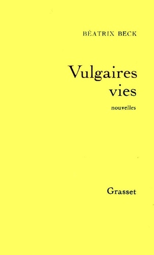 Vulgaires Vies