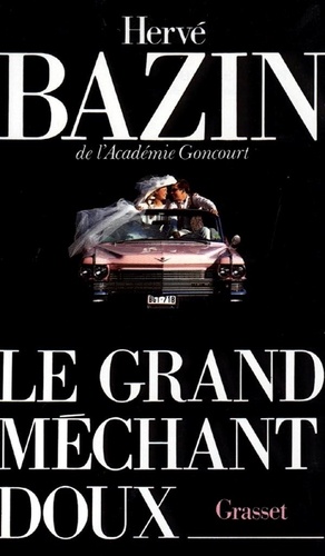 Le Grand Méchant Doux