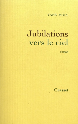 Jubilations Vers Le Ciel