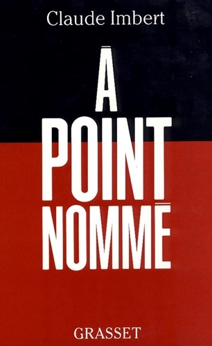 À Point Nommé