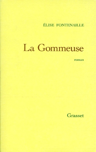 La Gommeuse